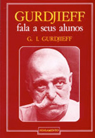 Gurdjieff fala a seus alunos