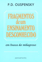 Fragmentos de um ensinamento desconhecido